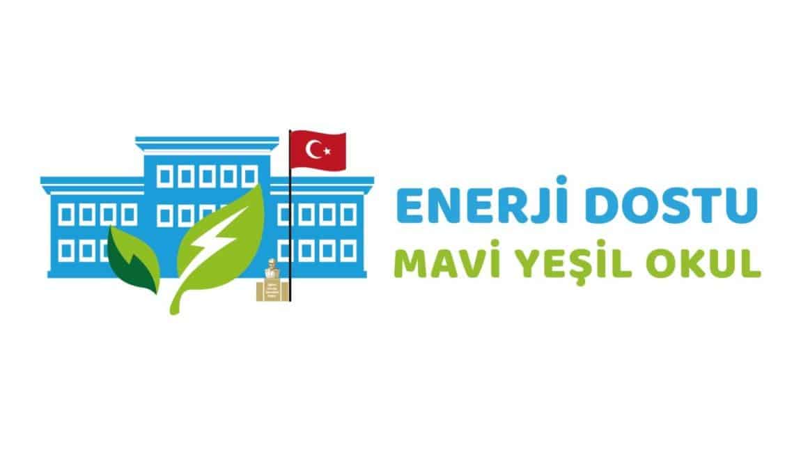 ENERJİ DOSTU MAVİ YEŞİL OKUL